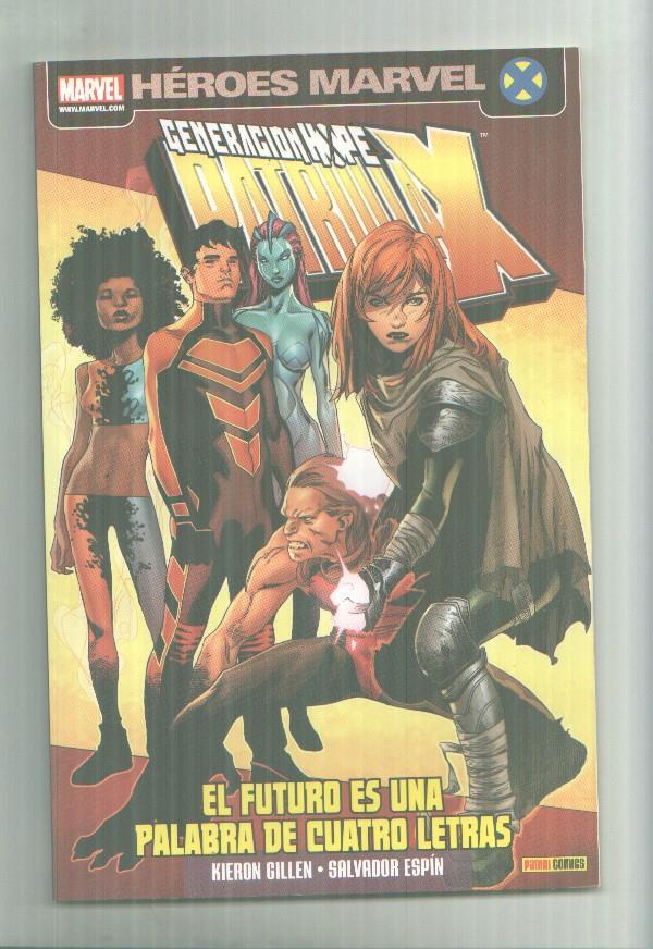 Panini: Heroes Marvel: Patrulla X-Generacion Hope numero 1: el futuro es una palabra de cuatro letras