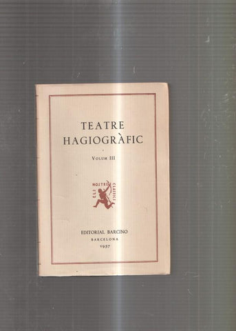 Teatre Hagiografic Volum III