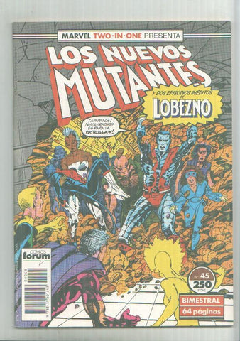 Marvel Two-In-One: Los Nuevos Mutantes + Lobezno numero 45 (numerado 2 en trasera)