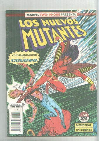 Marvel Two-In-One: Los Nuevos Mutantes + Coloso numero 50 (numerado 3 en trasera)