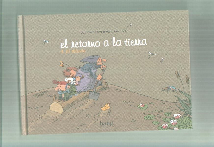 El retorno a la tierra volumen 4: El diluvio