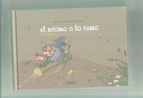 El retorno a la tierra volumen 4: El diluvio
