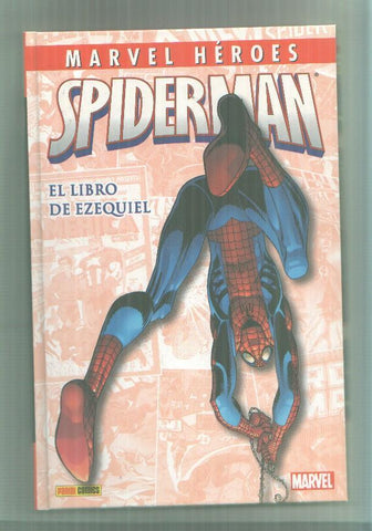 Panini: Marvel Heroes numero 41: Spiderman el libro de Ezequiel