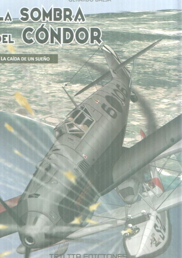 Album; La sombra del condor volumen 3: La caida de un sueño