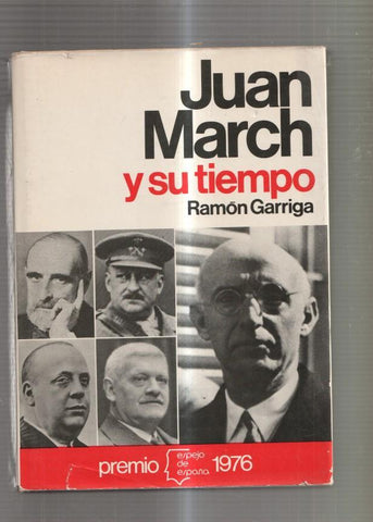 Juan March y su tiempo