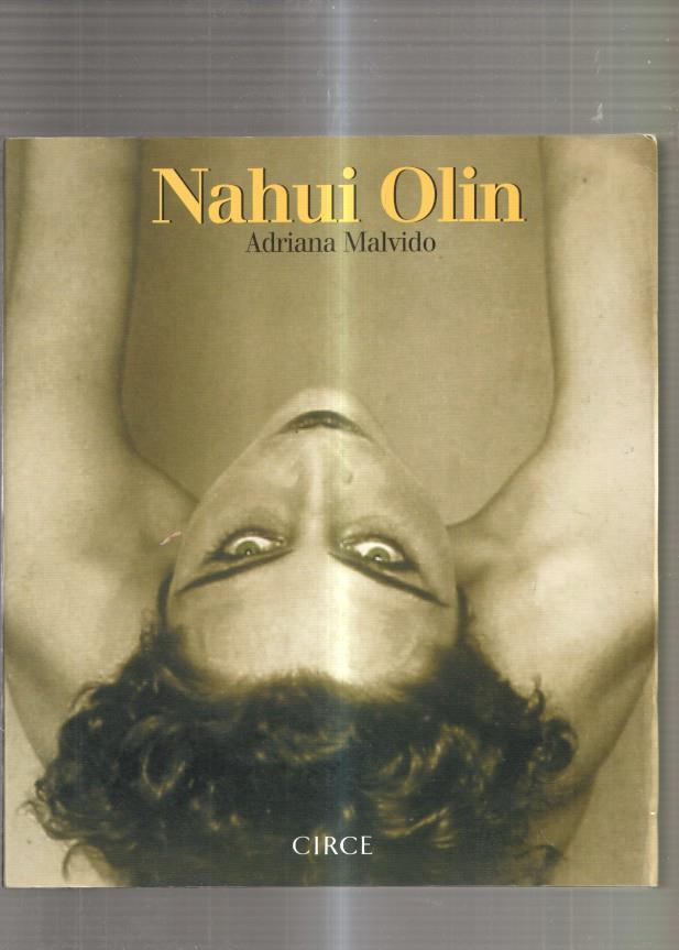Nahui Olin. La mujer del sol
