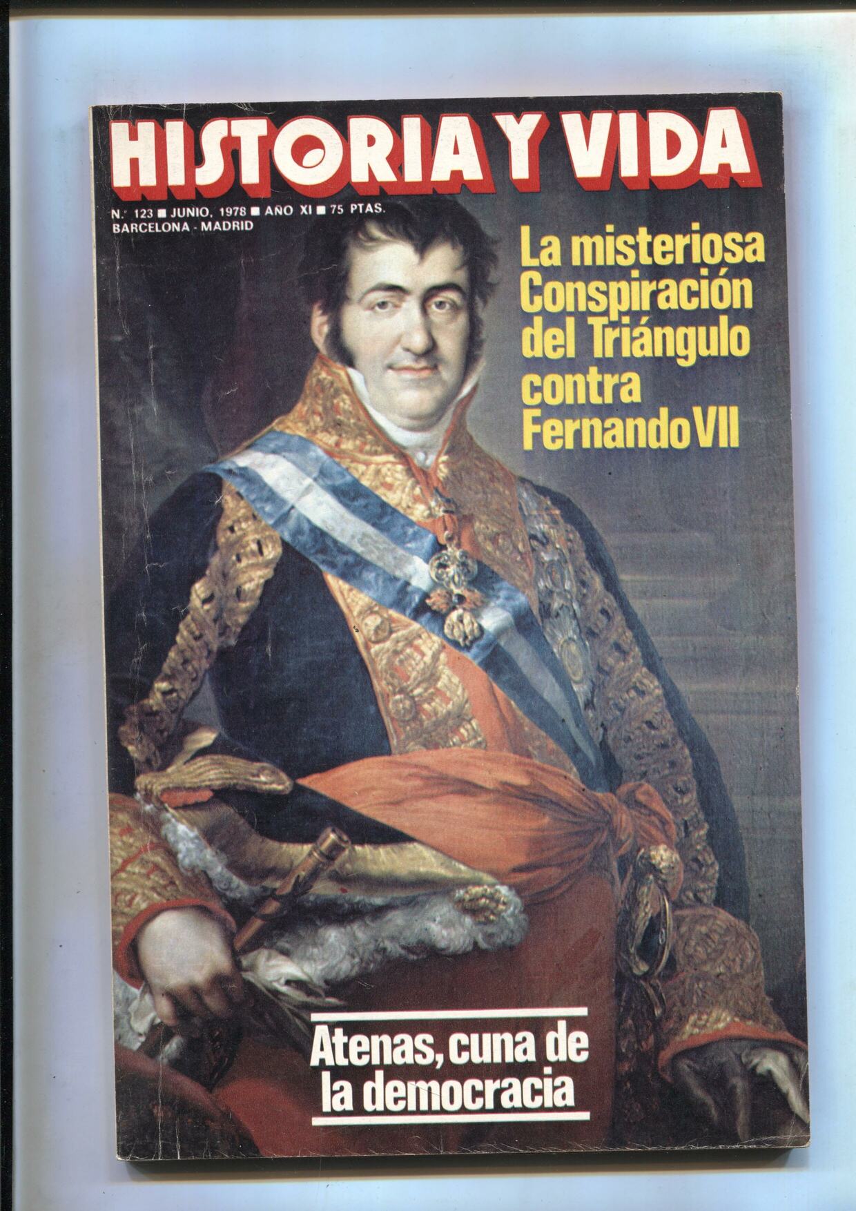 Revista Historia y Vida numero 123: Atenas cuna de la democracia