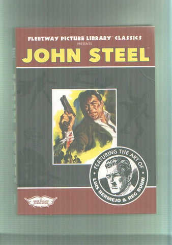 Fleetway Picture Library Classics presents. JOHN STEEL (Luis Bermejo)
