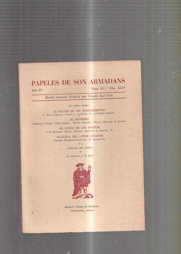 Papeles de son armadans Tomo XV numero 44: Los viejos amigos- El taller de los