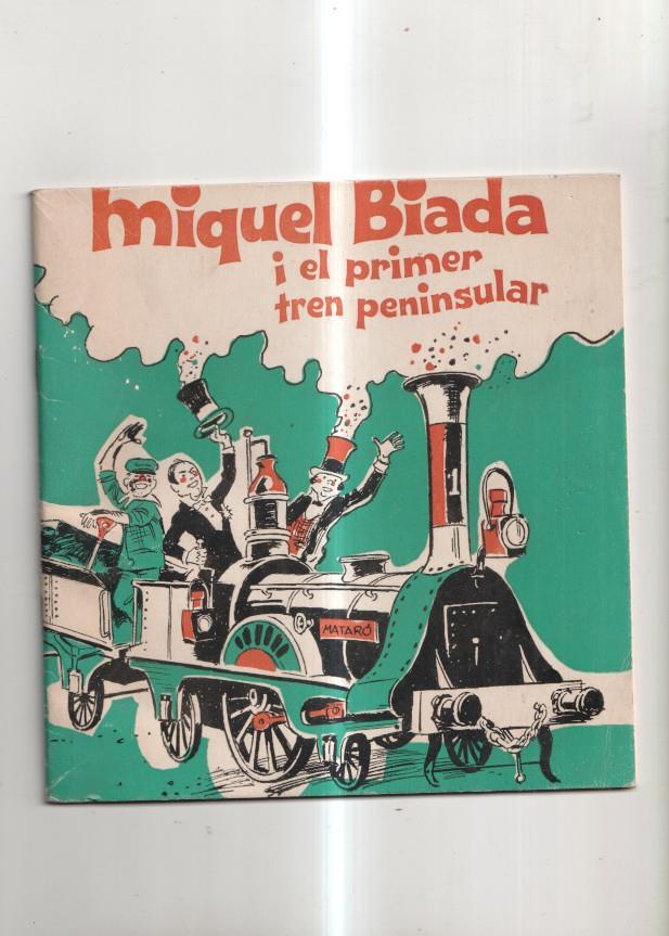 Miquel Biada i el primer tren peninsular, il.lustracions de Manuel Cuyàs (numerado 11)