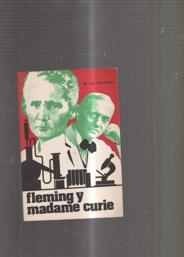 Fleming y Madame Curie