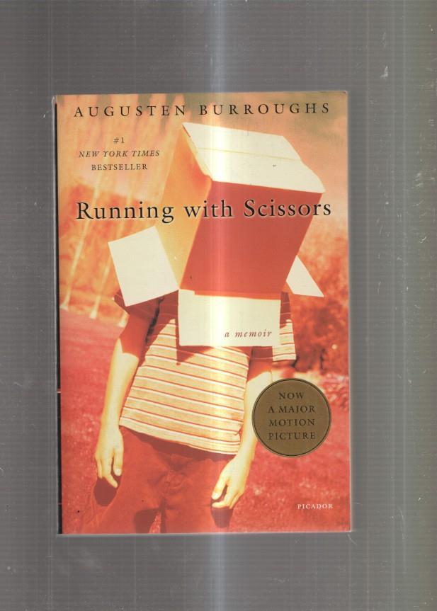 Running with Scissors. A Memoir