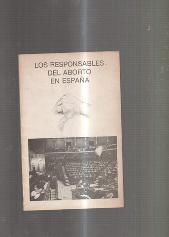 Los responsables del aborto en España