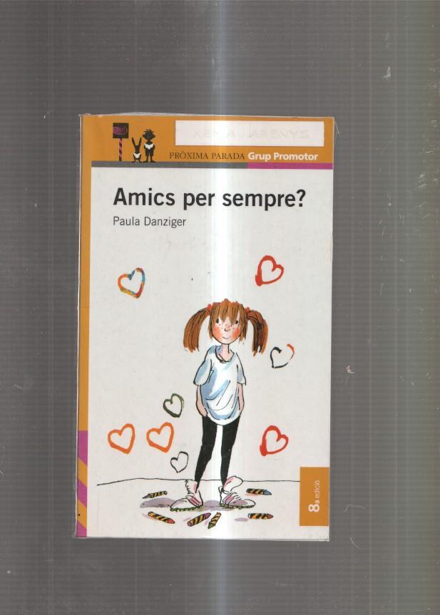 Amics per sempre ?