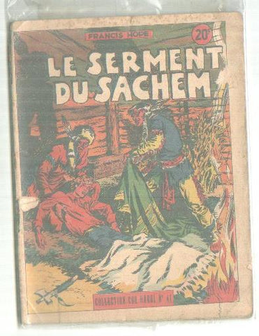 Collection COQ HARDI nº 41: Le serment du sachem, roman d'aventuras inedit