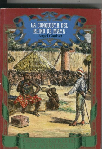 La conquista del Reino de Maya