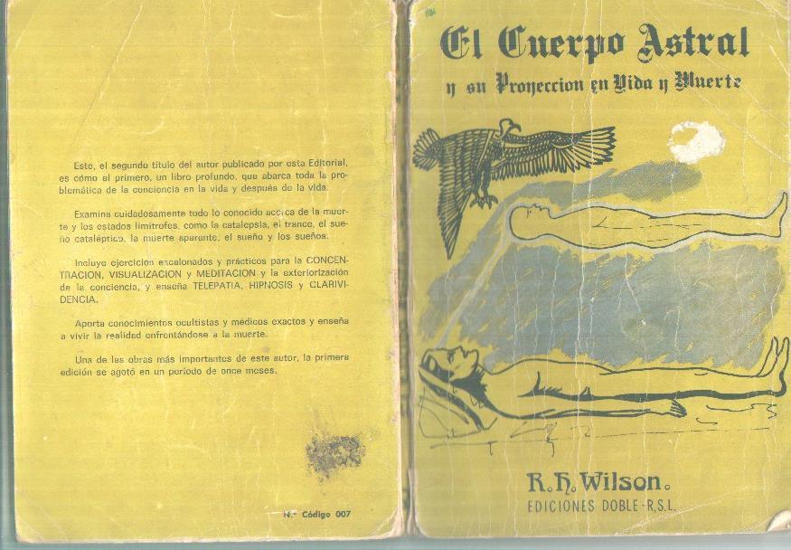 El cuerpo astral y su proyecction en vida y muerte (cubierta estropeada segun imagen adjunta)