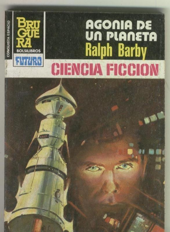 Bolsilibro: Coleccion La conquista del espacio numero 716: Agonia de un planeta