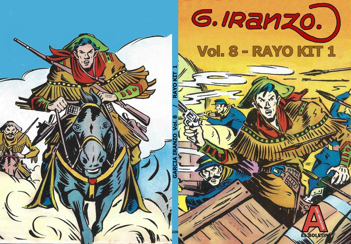 Los Archivos de El Boletin volumen 220: Iranzo vol 08: Rayo Kit vol 1