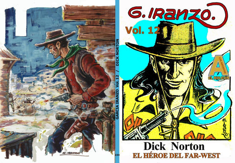 Los Archivos de El Boletin volumen 234: Iranzo vol 12: Dick Norton el heroe del Far-West