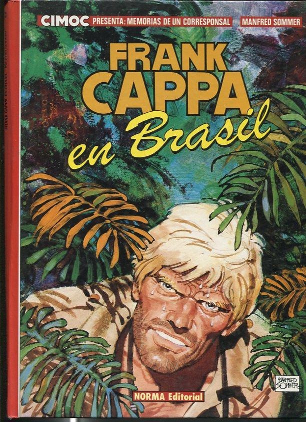 Norma: Albumes Cimoc numero 3: Frank Cappa en Brasil (leve marca golpe en algun canto,)