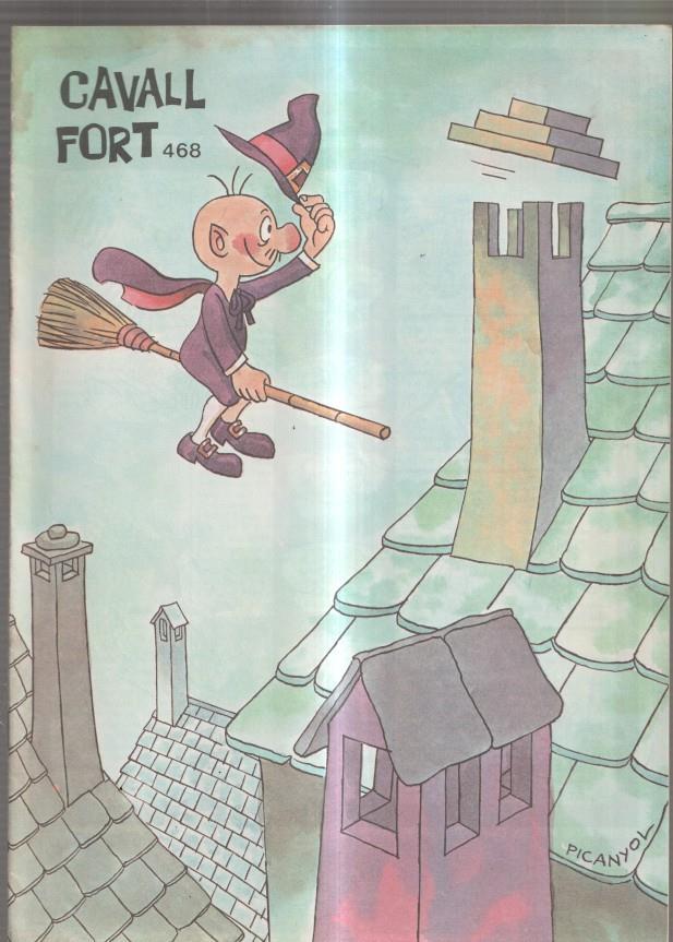 Revista: Cavall Fort numero 468: Allo que passa- Les aventuras de Benet Talla-