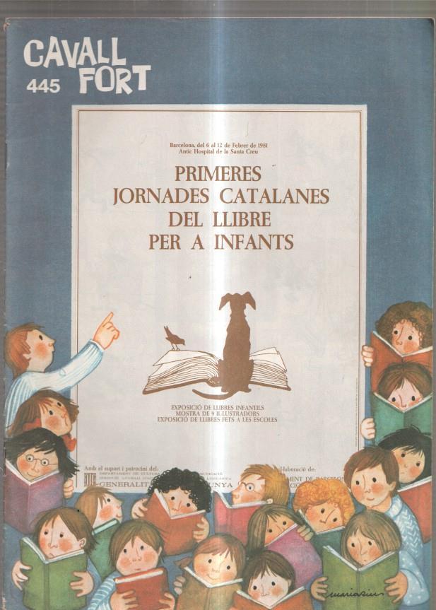 Revista: Cavall Fort numero 445: Primeres jornades catalanes del llibre per a in-