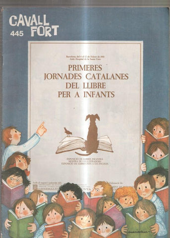 Revista: Cavall Fort numero 445: Primeres jornades catalanes del llibre per a in-