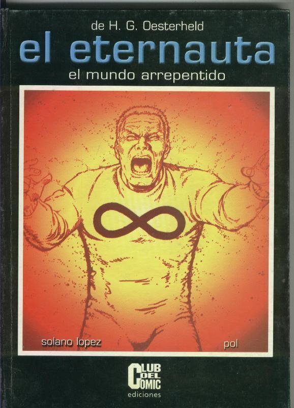 Album: El Eternauta: el mundo arrepentido (tapa dura)