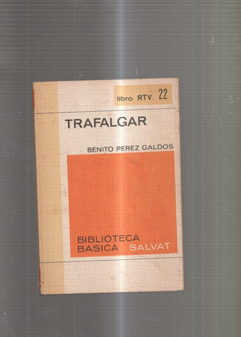 Libro RTV numero 22: Trafalgar ( episodios nacionales )