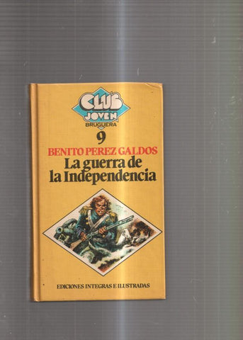 La Guerra de la Independencia