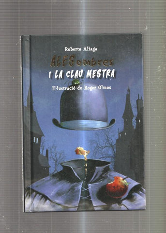 Alesombres i la clau mestra