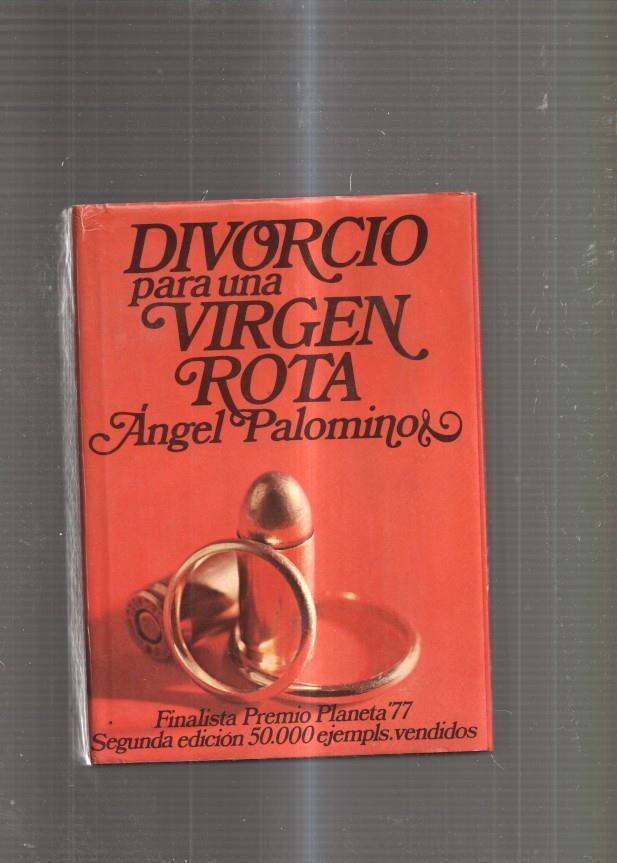 Divorcio para una Virgen Rota