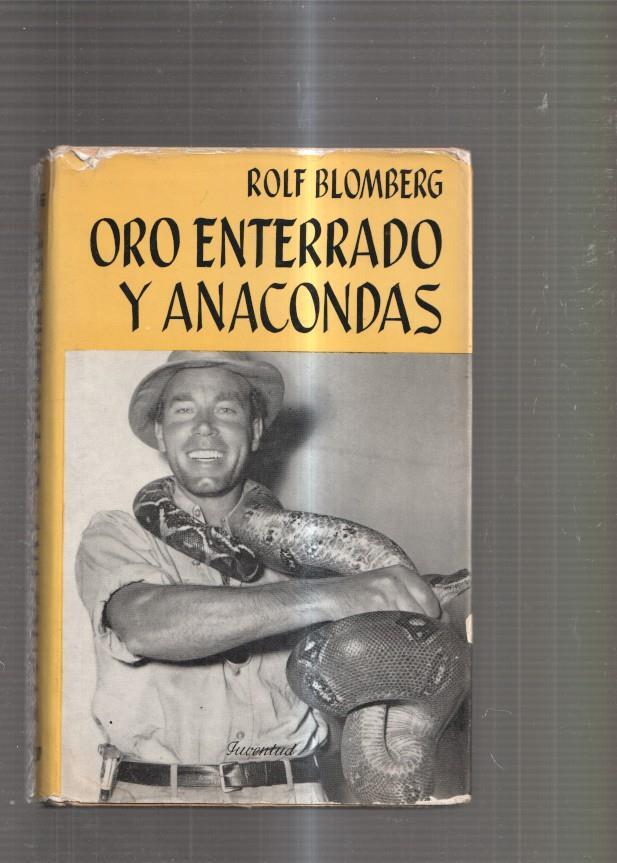 Oro enterrado y anacondas