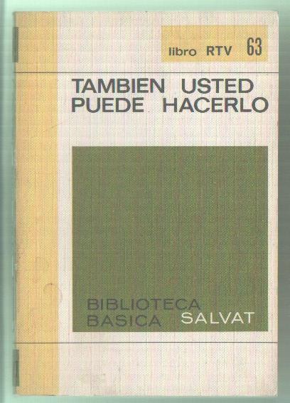 Biblioteca Basica Salvat: Tambien usted puede hacerlo