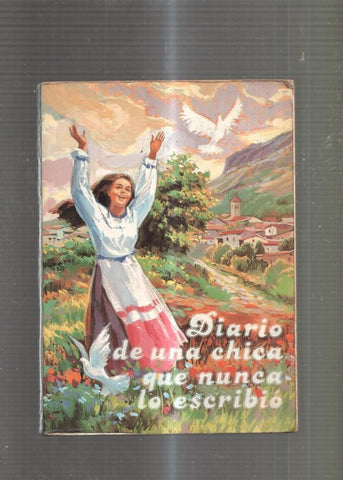Diario de una chica que nunca lo escribio