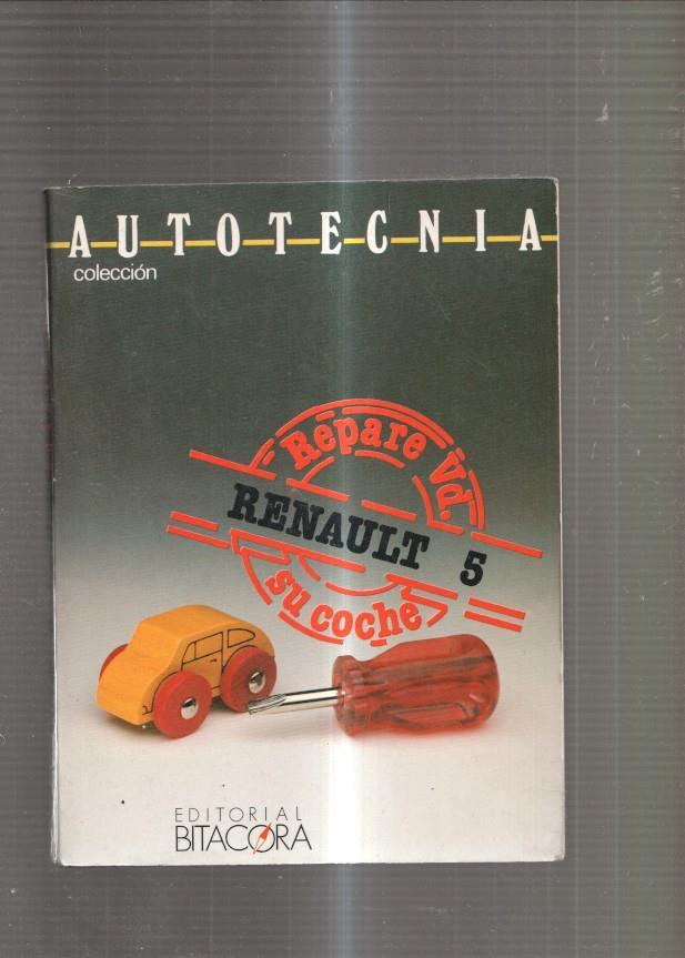 Repare Vd. su coche Renault 5