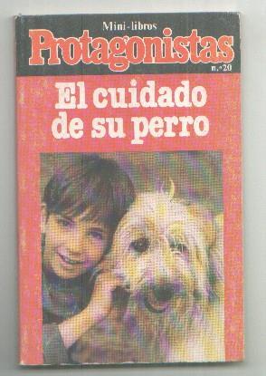 Mini libros protagonistas numero 20: El cuidado de su perro
