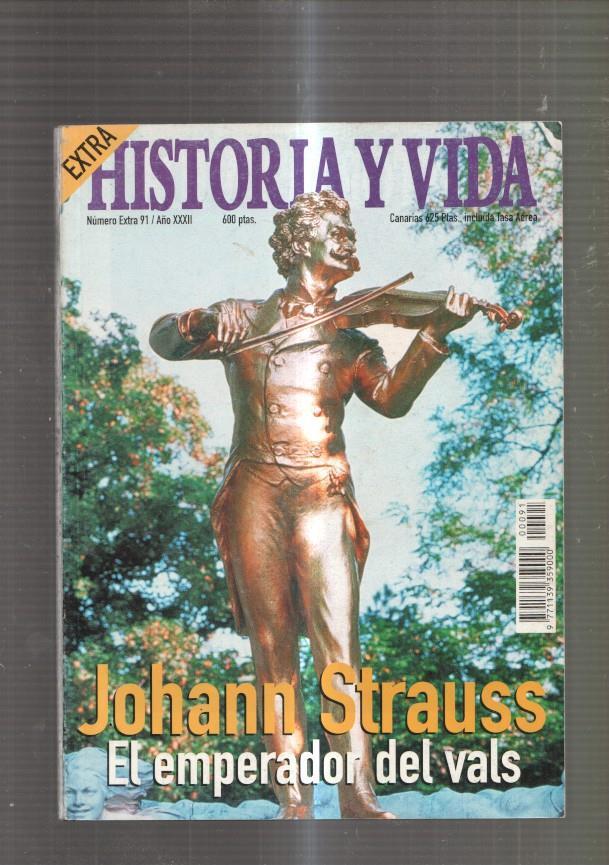Historia y Vida Extra numero 91: Johan Strauss. El emperador del vals-Las tres
