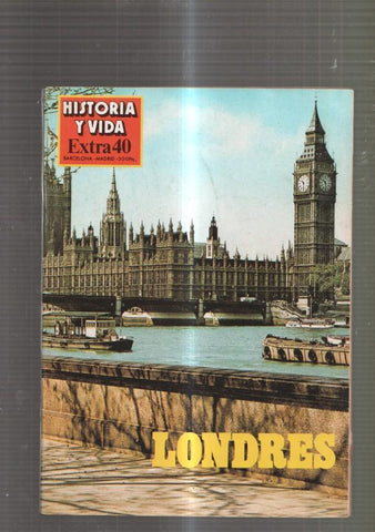 Historia y Vida Extra numero 40: Londres en la antiguedad- Las invasiones- La