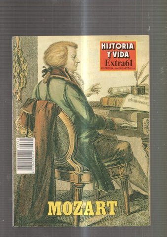 Historia y Vida Extra numero 61: Mozrt- Salzburgo, ciudad episcopal- La Viena
