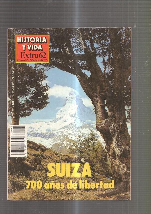 Historia y Vida Extra numero 62: Suiza, 700 años de libertad- El nacimiento de