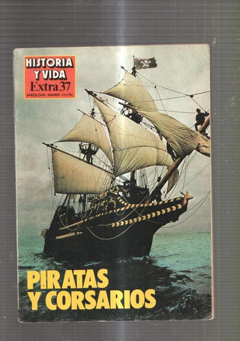 Historia y Vida Extra numero 37: Piratas y Corsarios- Contra griegos y romanos-