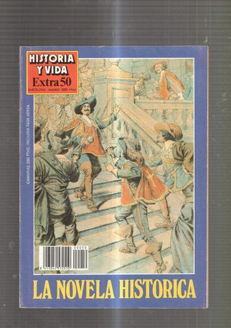 Historia y Vida Extra numero 50: La novela historica-Las primeras novelas histori-