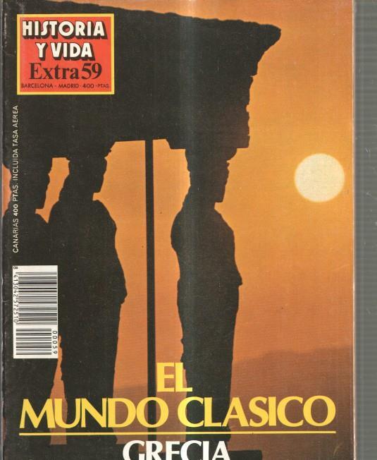 Historia y Vida Extra numero 59: El Mundo Clasico, Grecia- El Atica y el Pelopòneso-