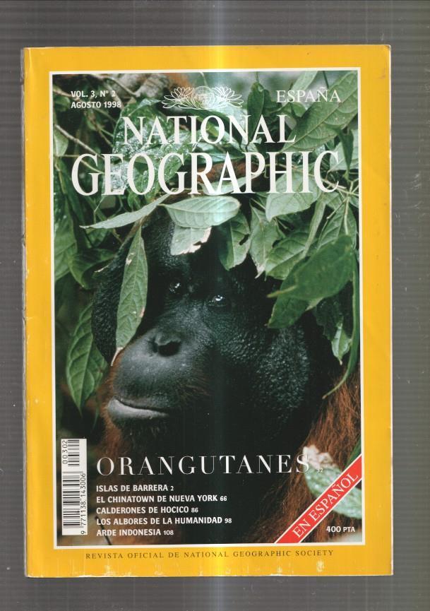 National Geographic vol. 3 numero 2: Orangutanes- Islas de Barrera- El China-