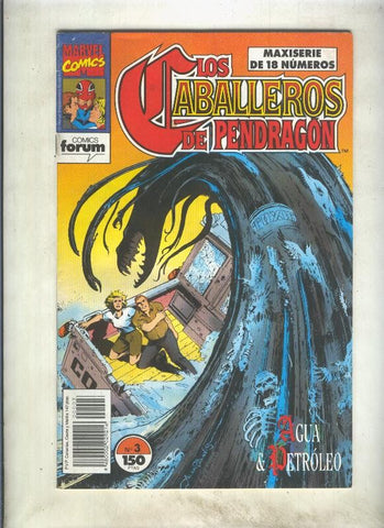 Los Caballeros de Pendragon numero 03: Agua & Petroleo