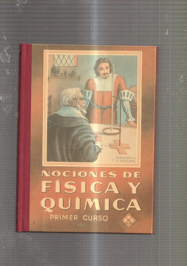 Nociones de Fisica y Quimica primer curso ( tercer año de Bachillerato )