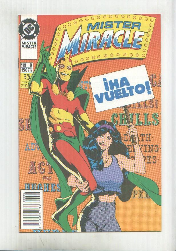 Zinco: Mister Miracle numero 8: Mutantes