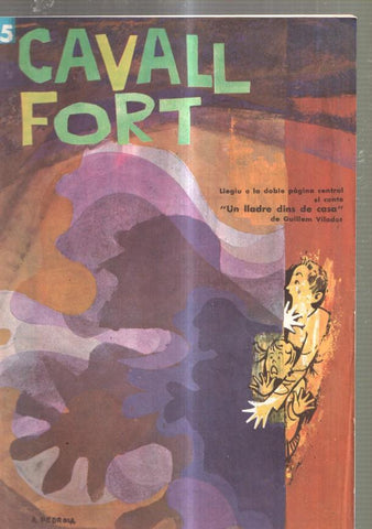Revista Cavall Fort numero 085, 1967: Els galifardeus- El nasi- L inefable Felip- 